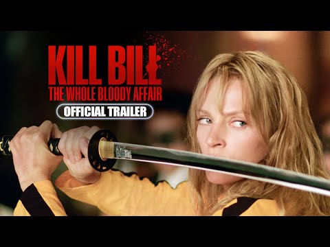 Kill Bill: The Whole Bloody Affair (2025) Official Trailer - Uma Thurman