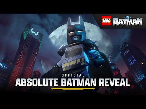 LEGO® Batman™️: Legacy of the Dark Knight | Official Absolute Batman Reveal