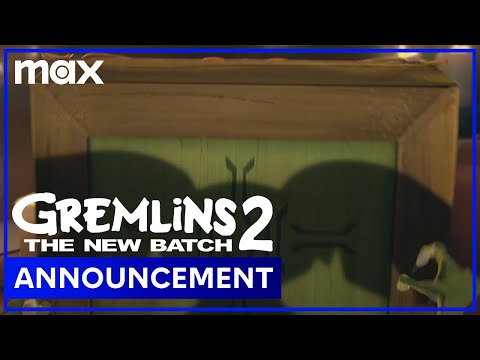 Gremlins: The Wild Batch | Announcement | Max Family