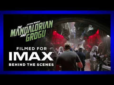 Star Wars: The Mandalorian and Grogu | Behind The Scenes Featurette | Filmed For IMAX®