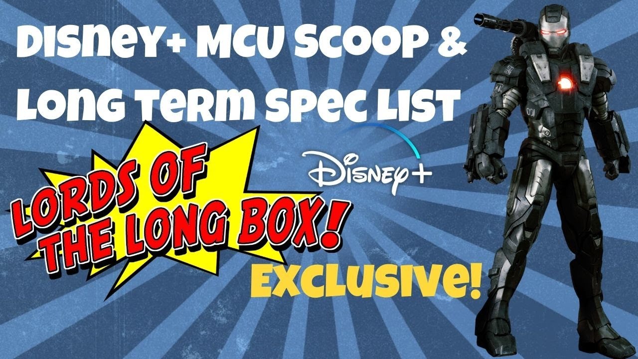 Disney+ MCU Scoop with Long Term Spec List! New Marvel Series!