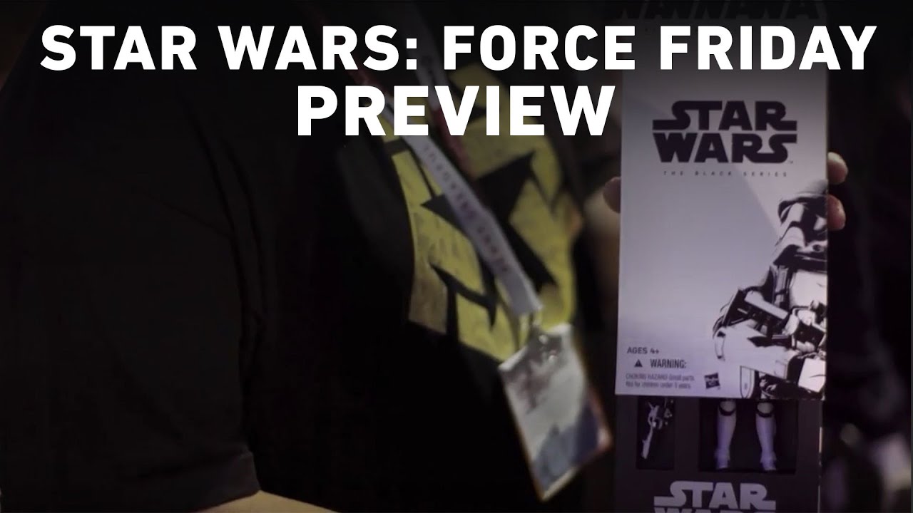 Star Wars: Force Friday Preview