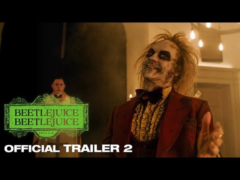 Beetlejuice Beetlejuice | Official Trailer 2