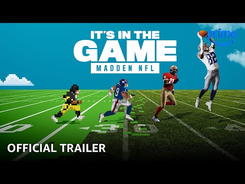 It's In The Game: Madden NFL - Official Trailer | Prime Video