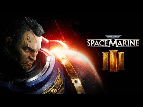 Warhammer 40,000: Space Marine 3 - Announcement