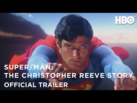 Super/Man: The Christopher Reeve Story | Official Trailer | HBO