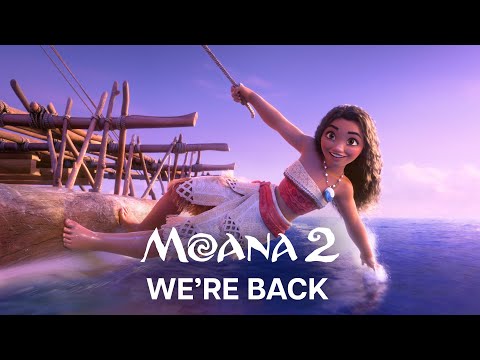 Moana 2 | Official Trailer