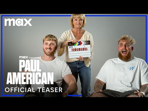 Paul American: Jake & Logan Paul's Reality Show | Official Teaser | Max