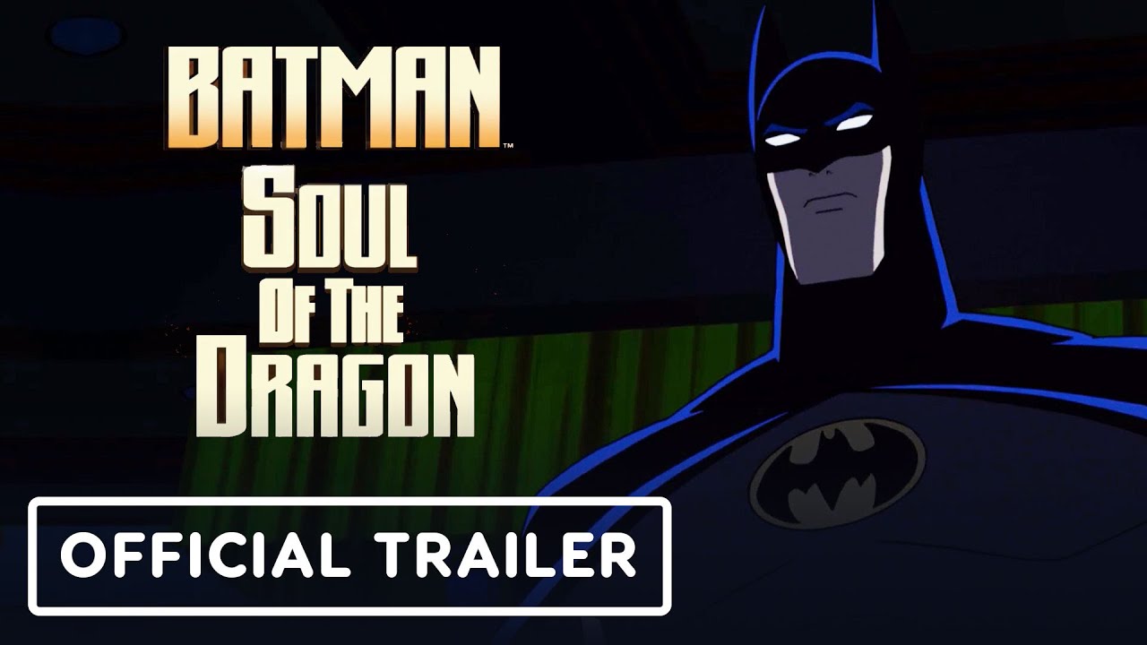Batman: Soul of the Dragon: Exclusive Official Trailer (2021) - Michael Jai White, Mark Dacascos