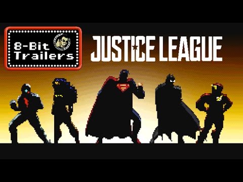 Justice League - 8-Bit Movie Trailers