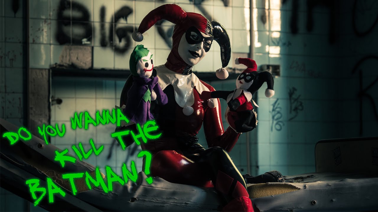 Harley Quinn - Do you wanna kill the Batman?