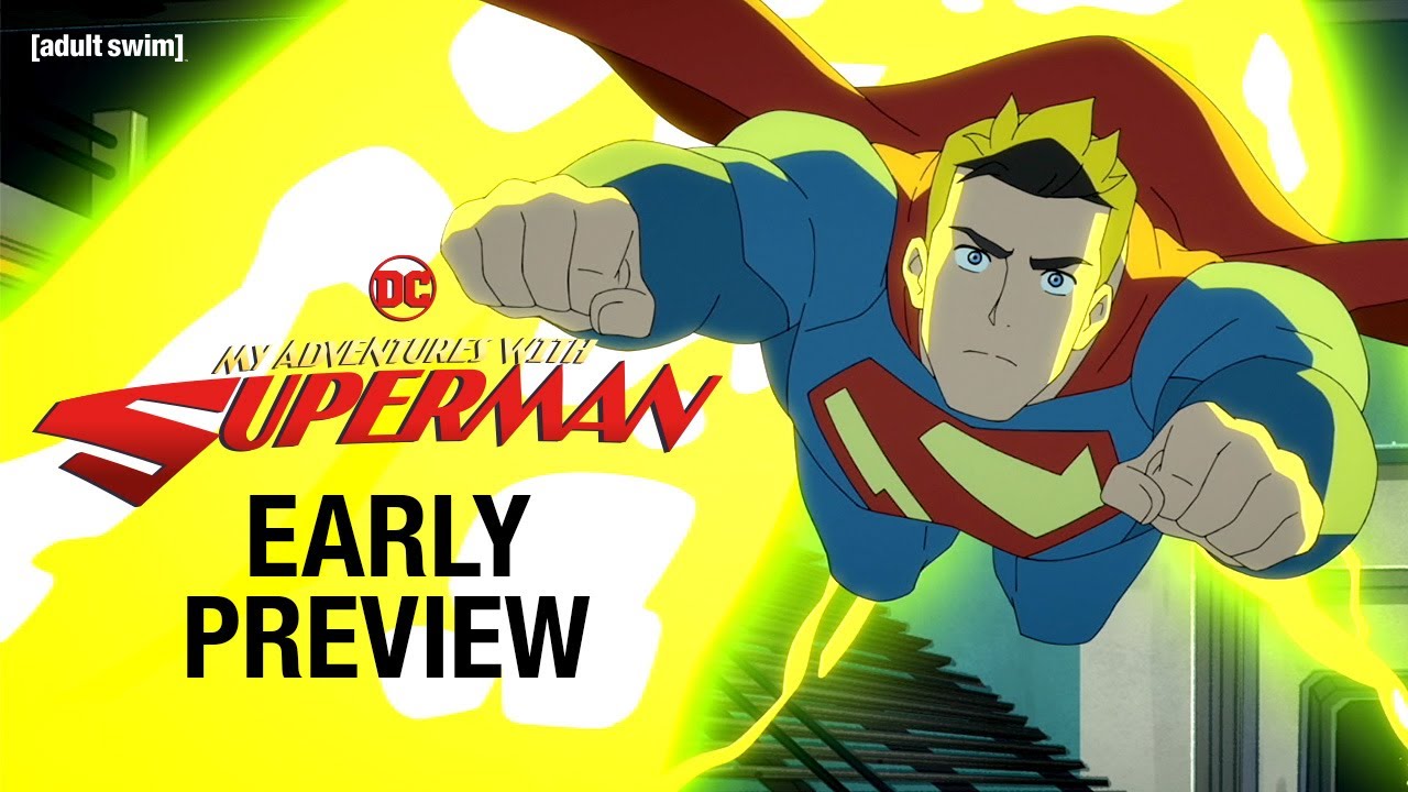 Season 2 Sneak Peek | My Adventures With Superman | adult swim