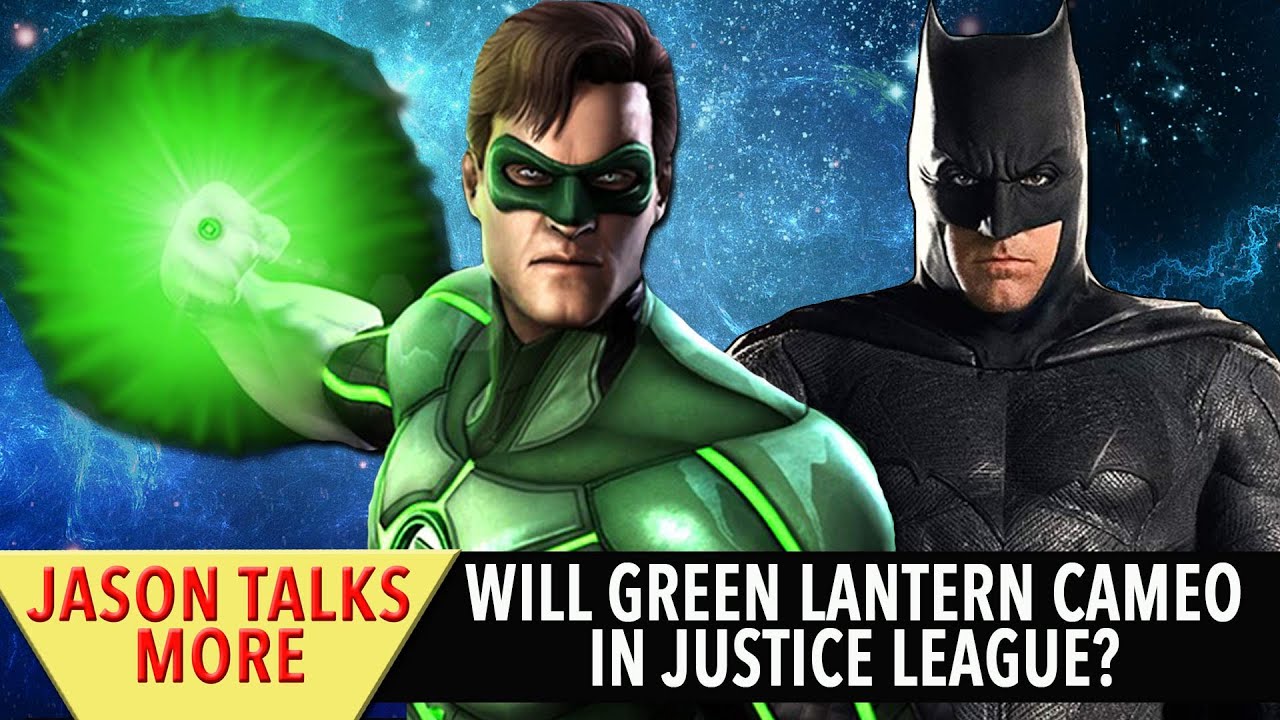 Will Justice League have a Green Lantern Cameo? | Jason Talks More