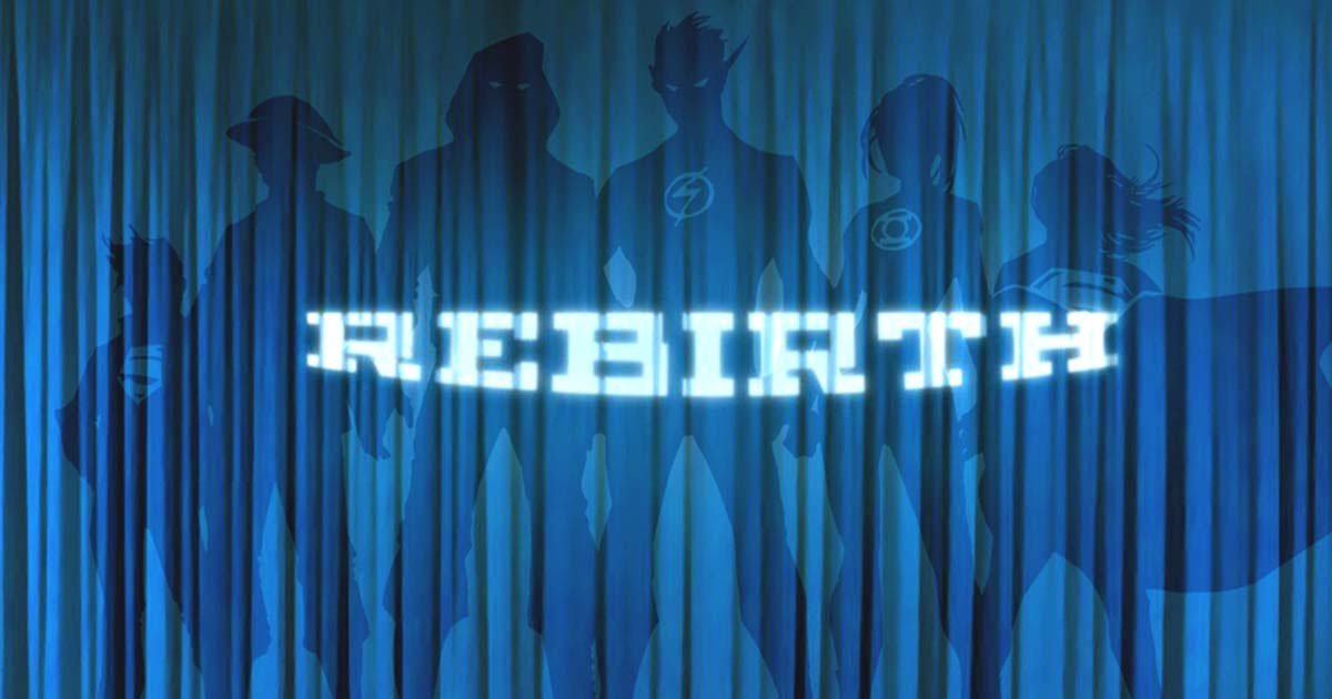 Watch: What Is DC Comics Rebirth?