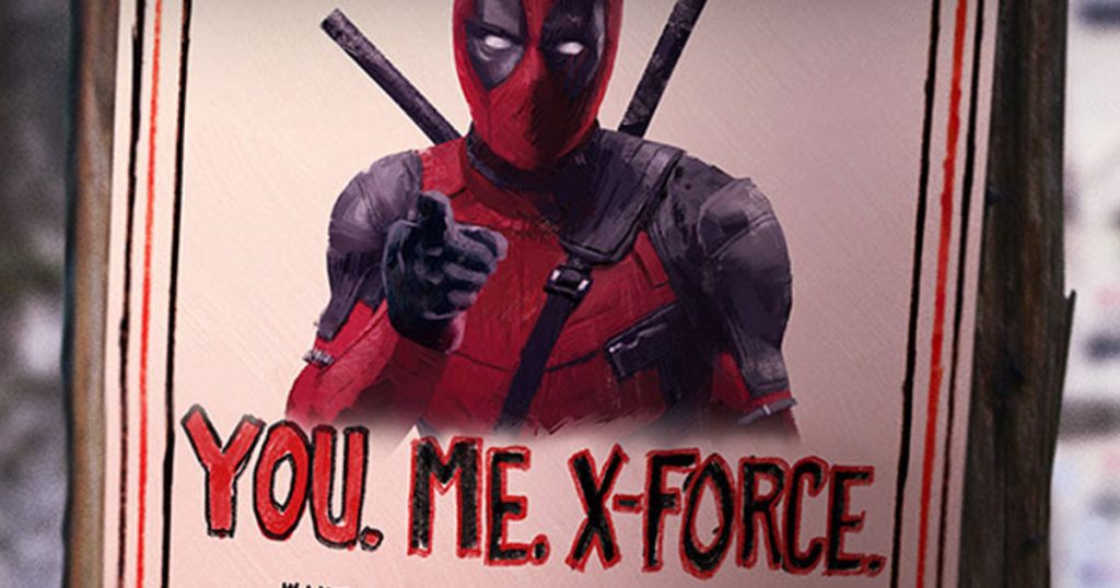 Deadpool 2 Asks You To Join X-Force!
