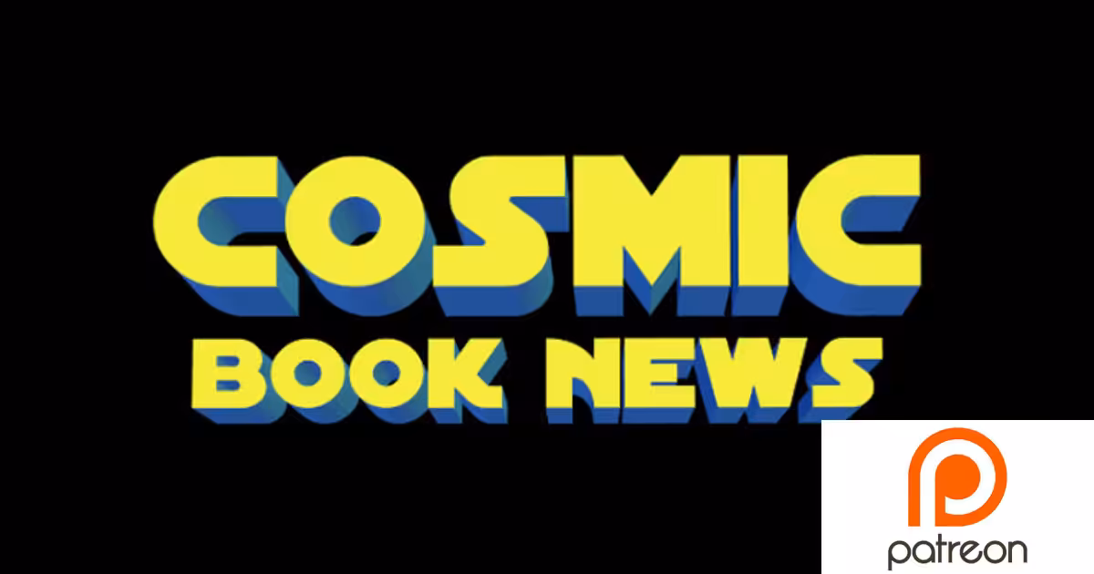 Cosmic Book News Launches Patreon: Snyder Cut, HBO Max, More