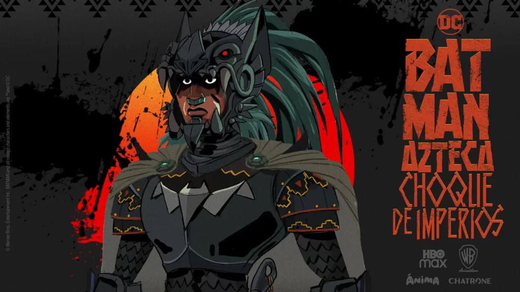  Batman Azteca: Choque De Imperios