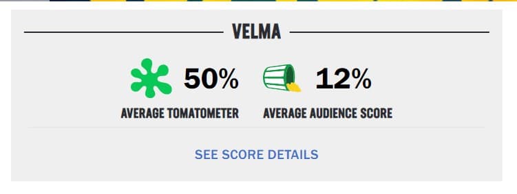 TOTAL DISASTER! WOKE VELMA Gets DESTROYED On Rotten Tomatoes With A 12%  Audience Score!?!? 