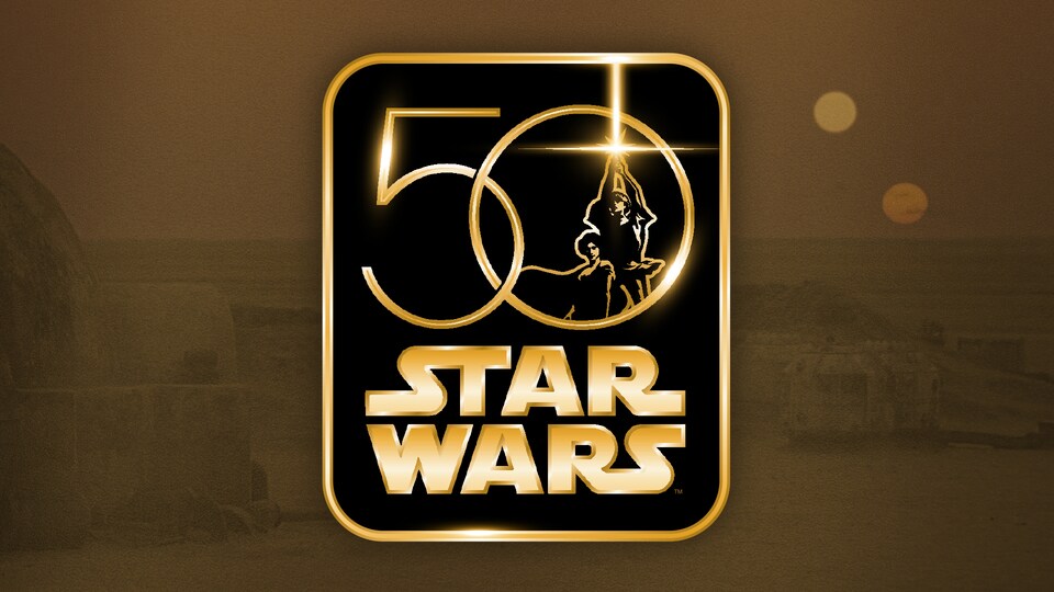 star wars 50th anniversary new hope star wars 50th anniversary new hope