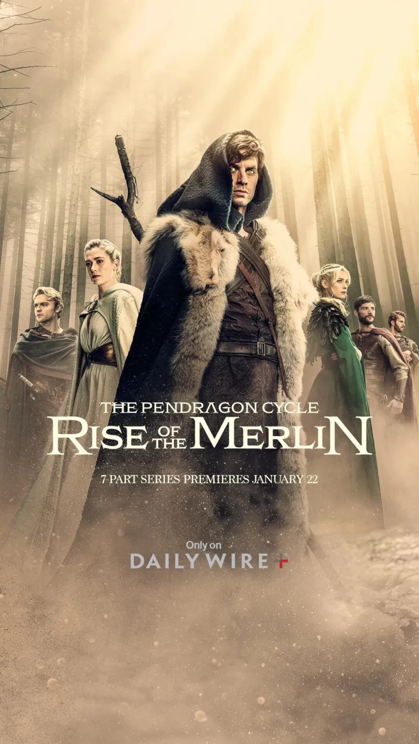 daily wire rise merlin poster daily wire rise merlin poster